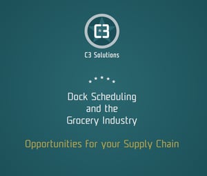 dock scheduling and the grocery industry